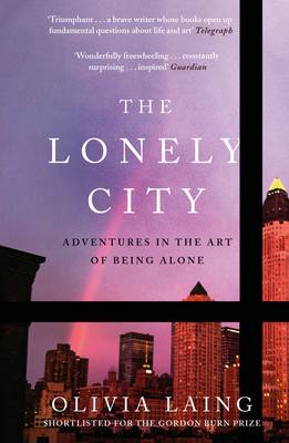 The Lonely City: Adventures in the Art of Being Alone image