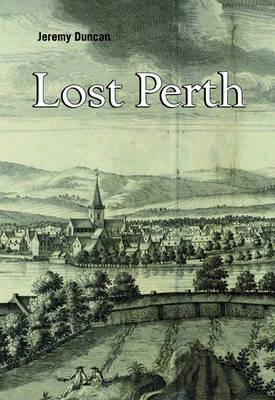 Lost Perth - Books from Scotland