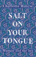 Salt on Your Tongue - cover image