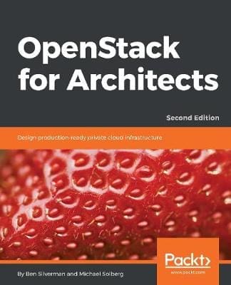 OpenStack for Architects: Design production-ready private cloud ...