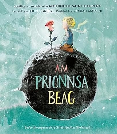 Am Prionnsa Beag 星の王子様 スコットランド・ゲール語版 Am Prionnsa Beag - Books from Scotland